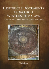 Historical Documents from High Western Himalaya: Lahul and the Areas Surrounding by Tobdan ISBN 9789386463258 Hardbound