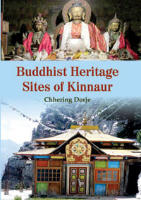 Buddhist Heritage Sites of Kinnaur by Chhering Dorje ISBN 9789386463319 Hardbound